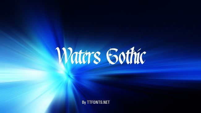 Waters Gothic example
